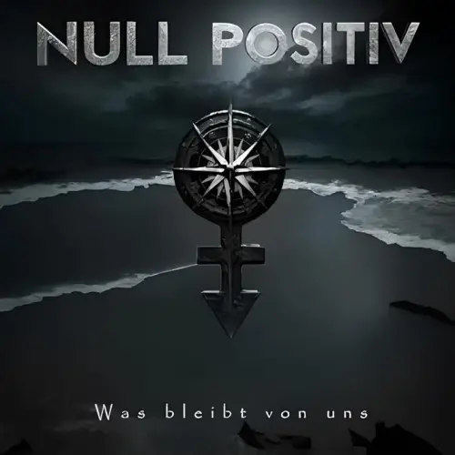 Null Positiv : Was Bleibt von Uns